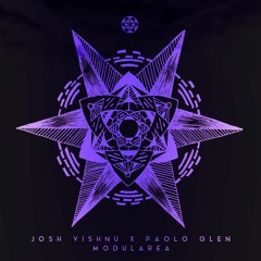 Josh Vishnu & Paolo Glen - Modularea