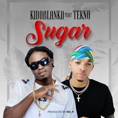 SUGAR - KIDOBLANKO Feat. TEKNO