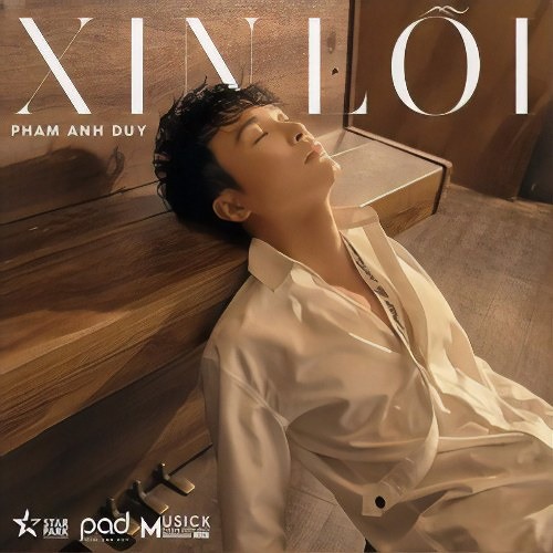 Xin Lỗi - Phan Anh Duy