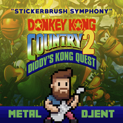 Stickerbrush Symphony (Donkey Kong Country 2) Djent/Metal Cover