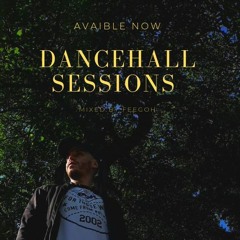 Dancehall Sessions Vol.1