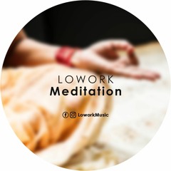 Lowork - Meditation (Original Mix) [FREE] Wav Quality