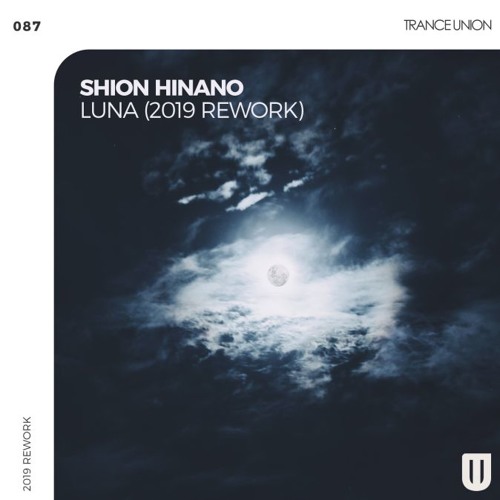 TU087: Shion Hinano - Luna (2019 Rework)