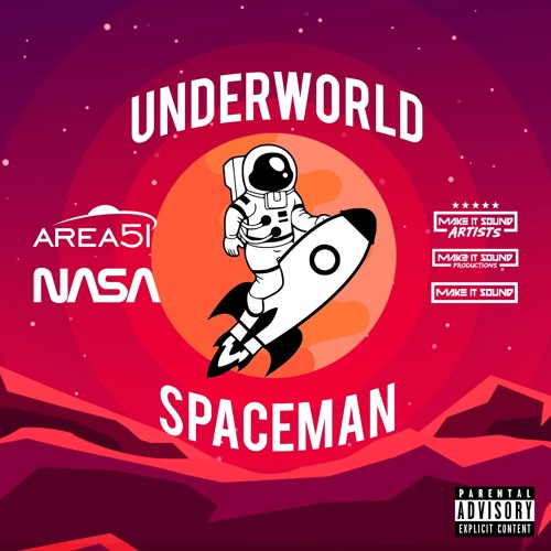 Underworld Spaceman*
