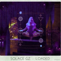 Solace Gz - Loaded