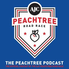 The Peachtree Podcast 2019: The Official Podcast of the AJC Peachtree Road Race (Episode 3)