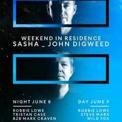 Tristan Case - A Weekend in Residence Sasha & Digweed