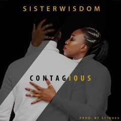 Contagious- Sister Wisdom