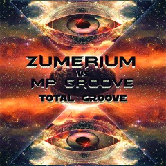 Zumerium vs MP Groove -total groove