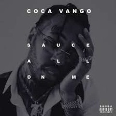 SAUCE ON ME X COCO VANGO[CHIILEX SOUND]REMIX