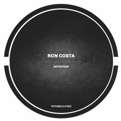 Ron Costa - Detection [Potobolo Records]