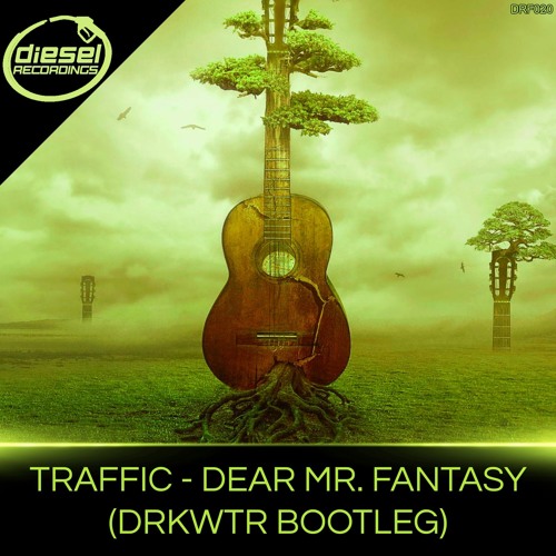 DRF020 TRAFFIC - DEAR MR. FANTASY (DRKWTR BOOTLEG): FREE DOWNLOAD