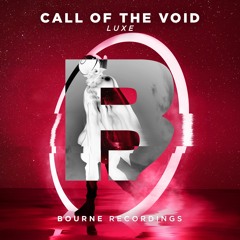 LUXE - Call Of The Void