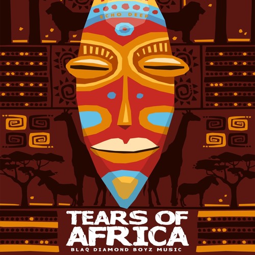 Stream Echo Deep - Tears Of Africa (Official Sample) by Echo Deep | Listen  online for free on SoundCloud