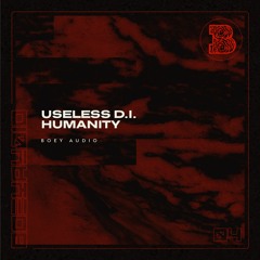 Useless D.I. - Humanity [Free Download]