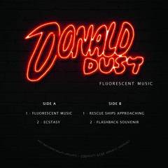 CLPTRP003 - DONALD DUST - FLUORESCENT MUSIC