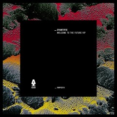Premiere: Cyantific 'Welcome To The Future' VIP [Rampage Recordings]