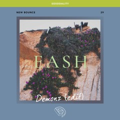 Eash - Demonz (Juice WRLD ft. Brent Faiyaz Edit)  [New Bounce #029]