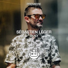 PREMIERE: Sébastien Léger - Skadi (Original Mix) [Lost Miracle]