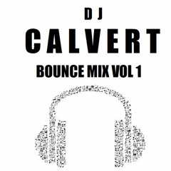 DJ Calvert - Bounce Mix Vol 1