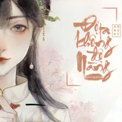 Độ Ta Không Độ Nàng (Remix) - Anh Duy; DinhLong
