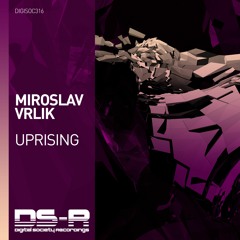 Miroslav Vrlik - Uprising [OUT NOW]