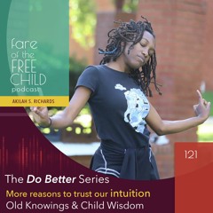 Ep. 121: More Reasons to Trust Our Intuition