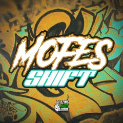 MOFES - SHIFT (FREE DOWNLOAD)*