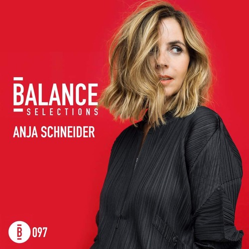 Balance Selections 097: Anja Schneider