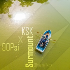 Surmount- 90Psi X KSK (Original Mix)