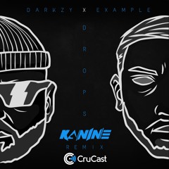 Darkzy & Example - Drops (Kanine Remix)