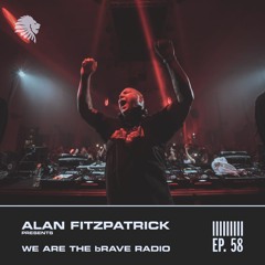We Are The Brave Radio 058 - Alan Fitzpatrick Live @ Spazio 900, Rome - May 2019
