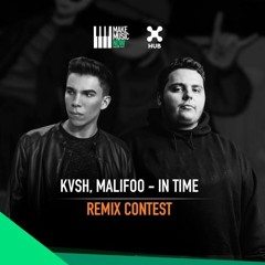 ★KVSH - In Time (D - Nation & Reflect Remix)★ FREE DOWNLOAD