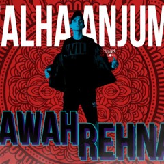 Gawah Rehna X Talha Anjum (Prod By Umair Khan)
