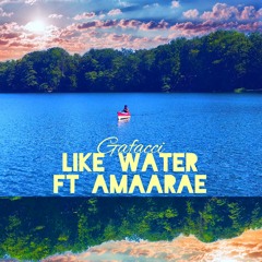 Like Water ft Amaarae