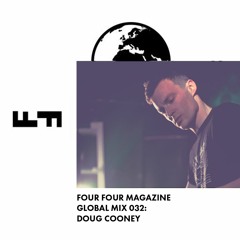 Four Four Global Mix 032 - Doug Cooney