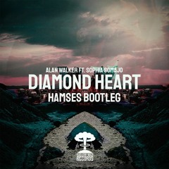 Alan Walker ft. Sophia Somajo - Diamond Heart [HAMSES BOOTLEG TEASER]