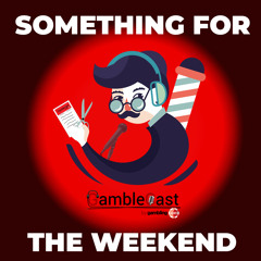 Something for the Weekend Ep. 8: Nations League bets, GAA bets & MORE!