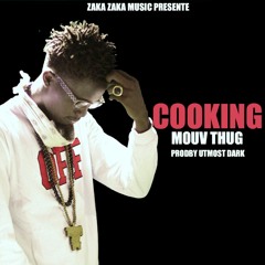MOUV THUG- COOKING - PROD BY UTMOST DARK