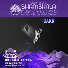 Shambhala 2019 Mix Series - OAKK