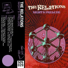 The Relations - Night's Prelude - In Search of Balek Moulin