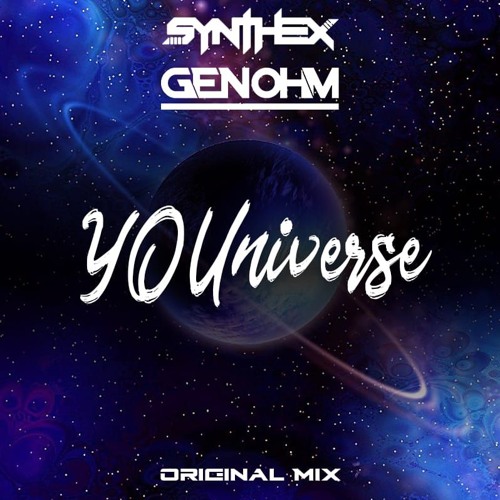 Synthex & Gen-Ohm - YOUniverse [182] (Original Mix)