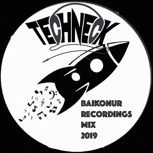 Techneck - Baikonur Mix compilation