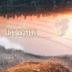 Dj Prowe - Life System