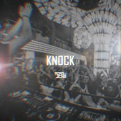 DBL - KNOCK (ORIGINAL MIX)