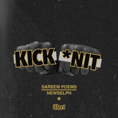 Sareem Poems & Newselph - Kick'n It