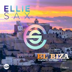 SUB011(A) El Biza (original Mix) Ellie Sax (clip)