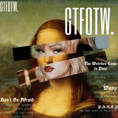 GTFOTW. Prod. By Shogun