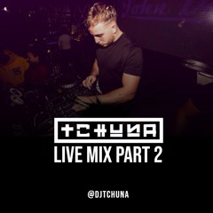 Tchuna live mix part 2