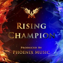 Phoenix Music - Rising Champion